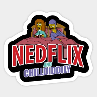 Nedflix And Chilldiddily Sticker